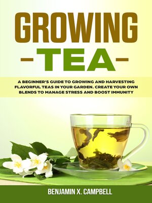 cover image of Growing Tea
